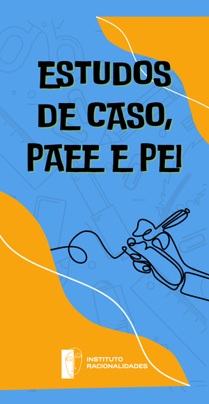 Capa do módulo 02: Estudos de Caso, PAEE e PEI